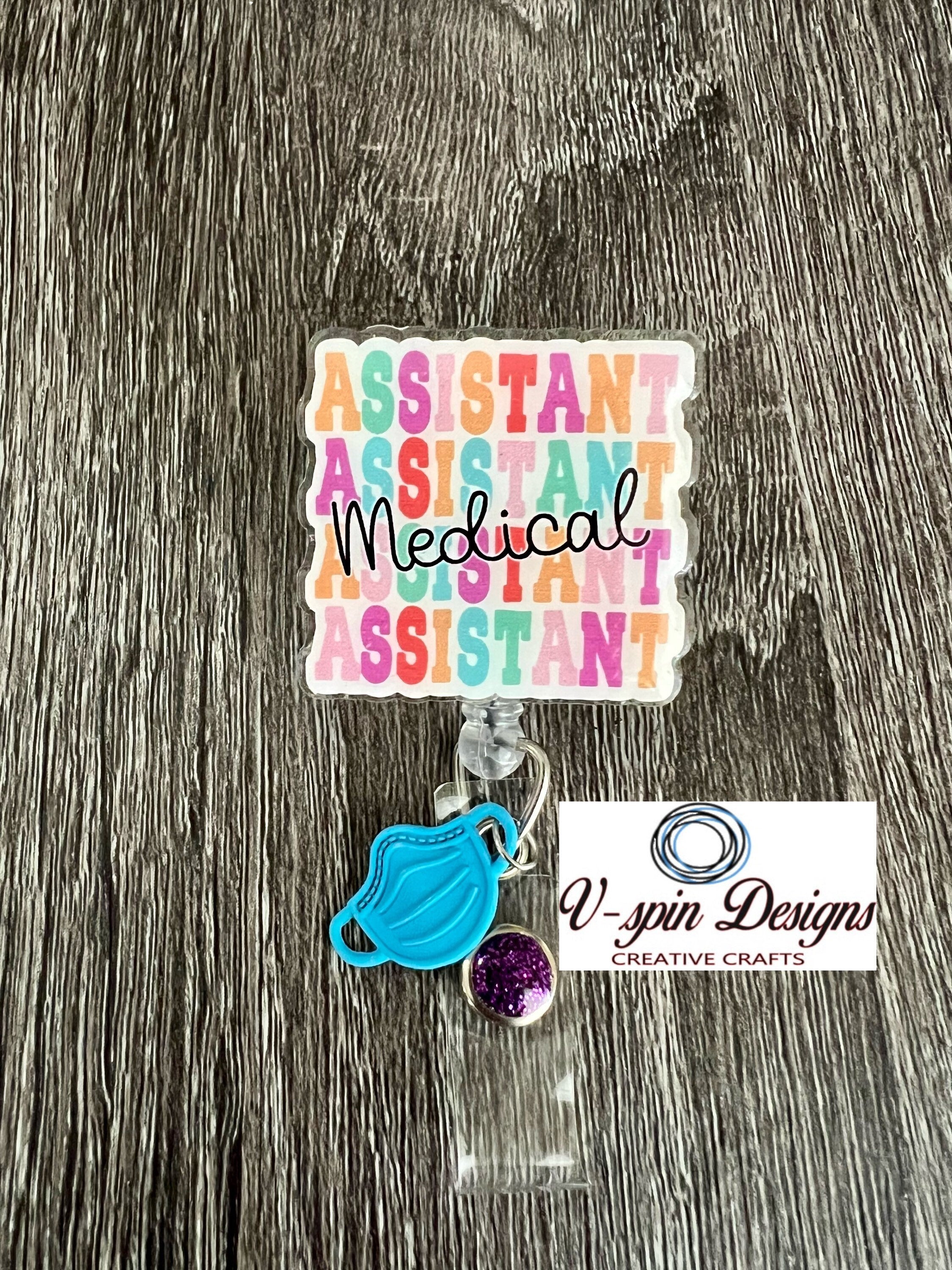 Medical Assistant Badge Reel | Retractable Acrylic ID Holder