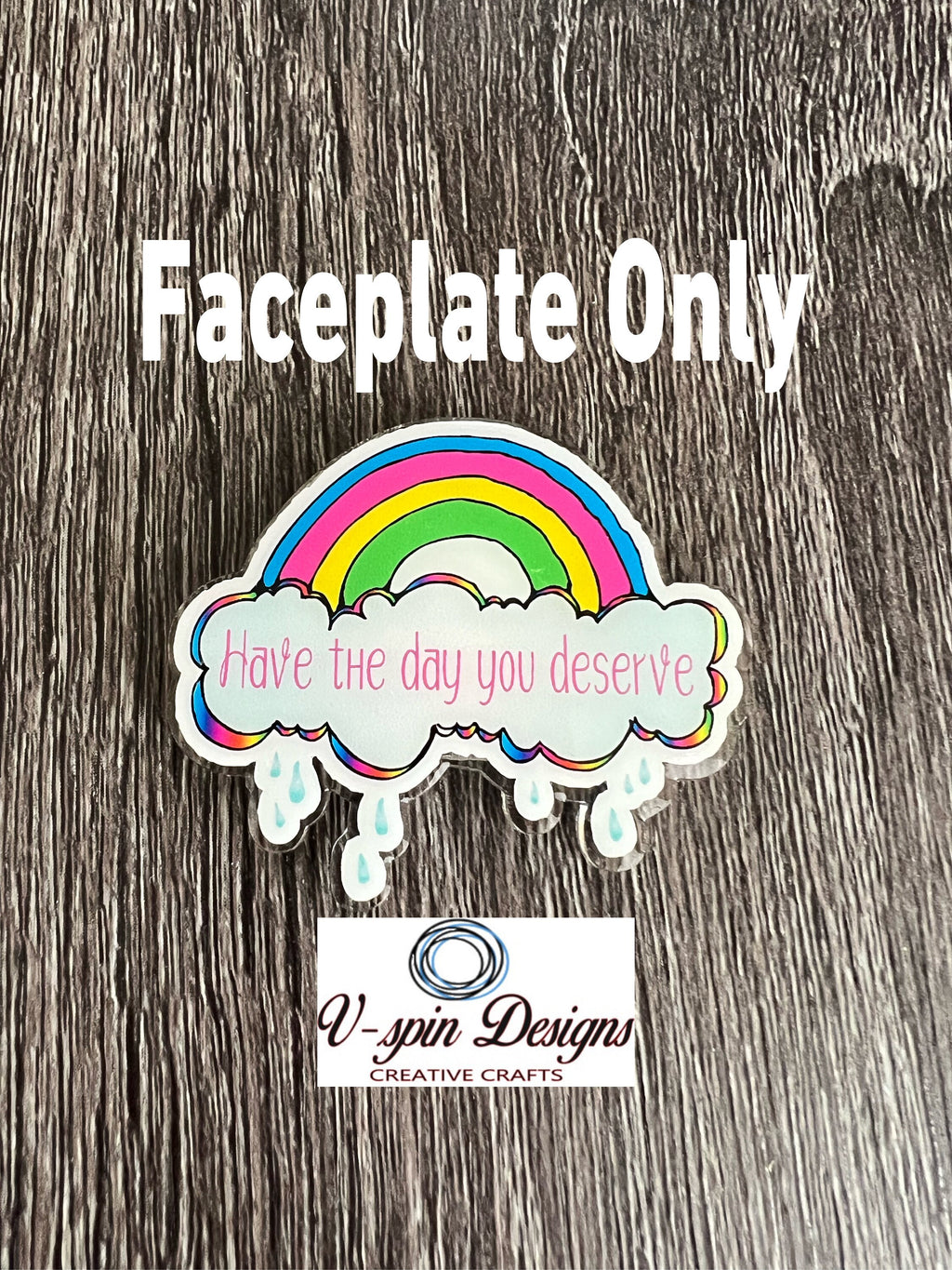 Have the day you deserve Cloud badge reel/ID Holder/nurses/teachers/funny badge reels