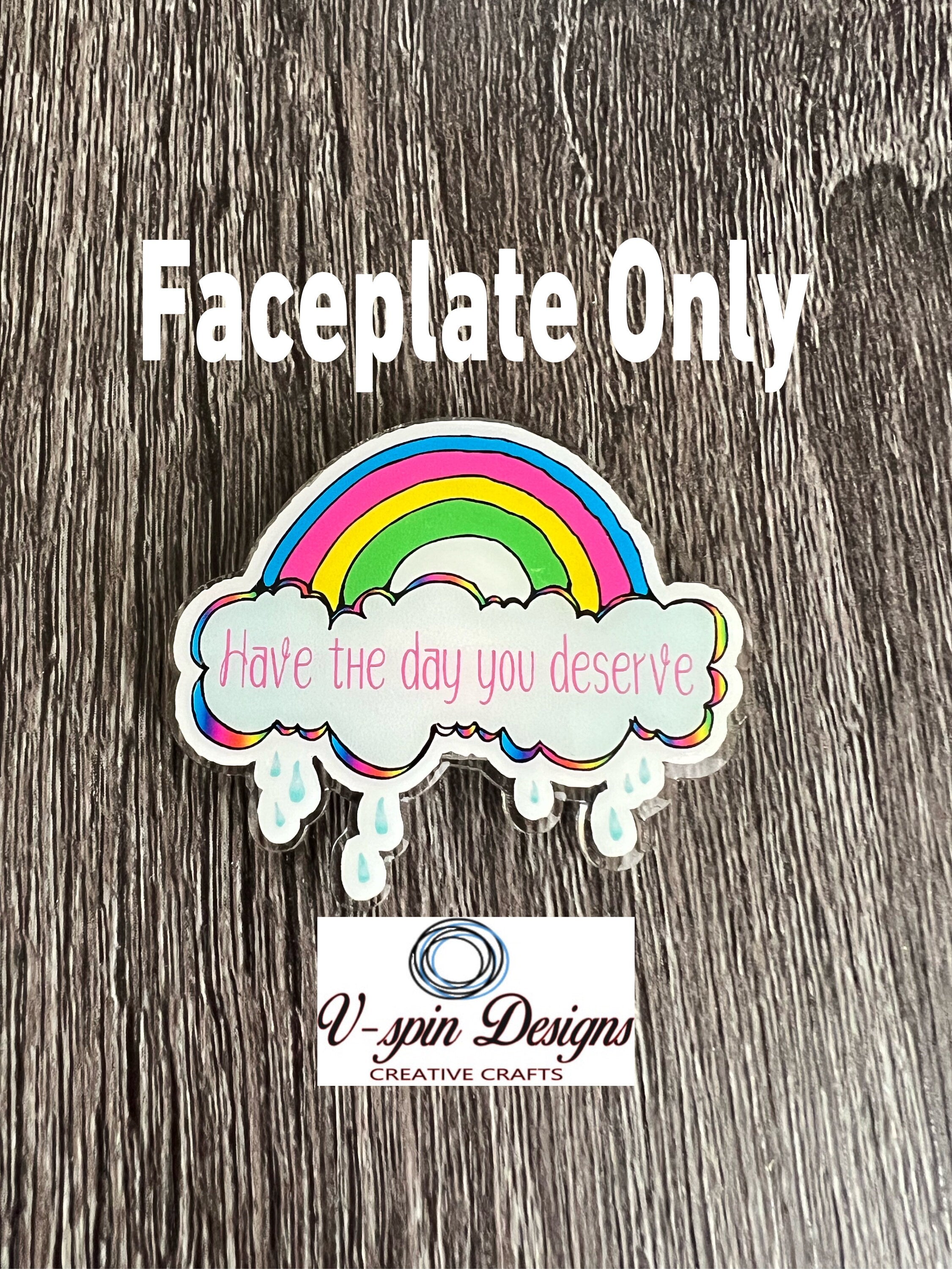 Have the day you deserve Cloud badge reel/ID Holder/nurses/teachers/funny badge reels