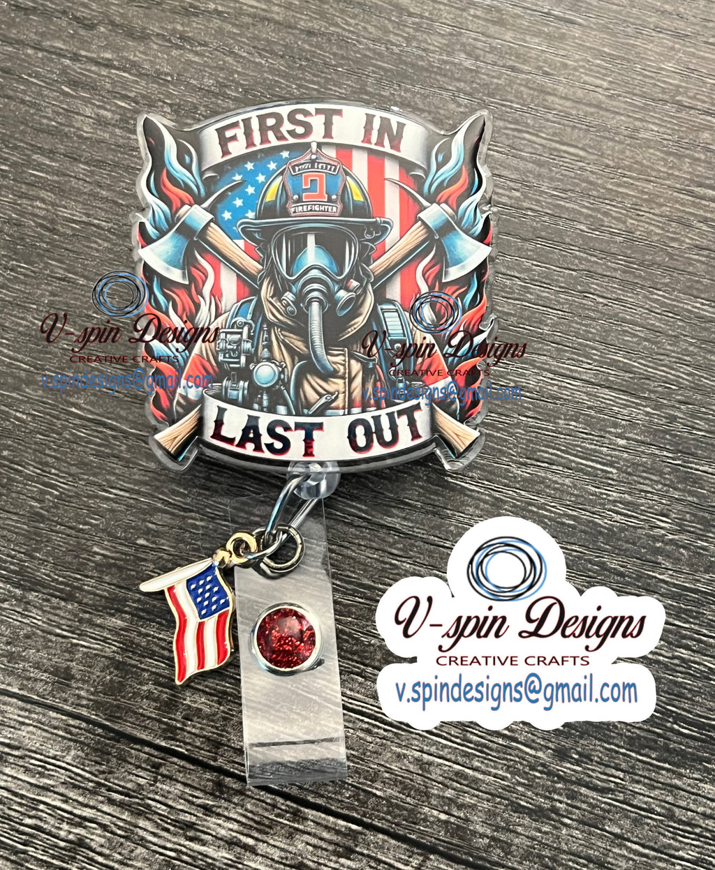 Firefighter Badge Reel: "First In Last Out" Acrylic ID Holder