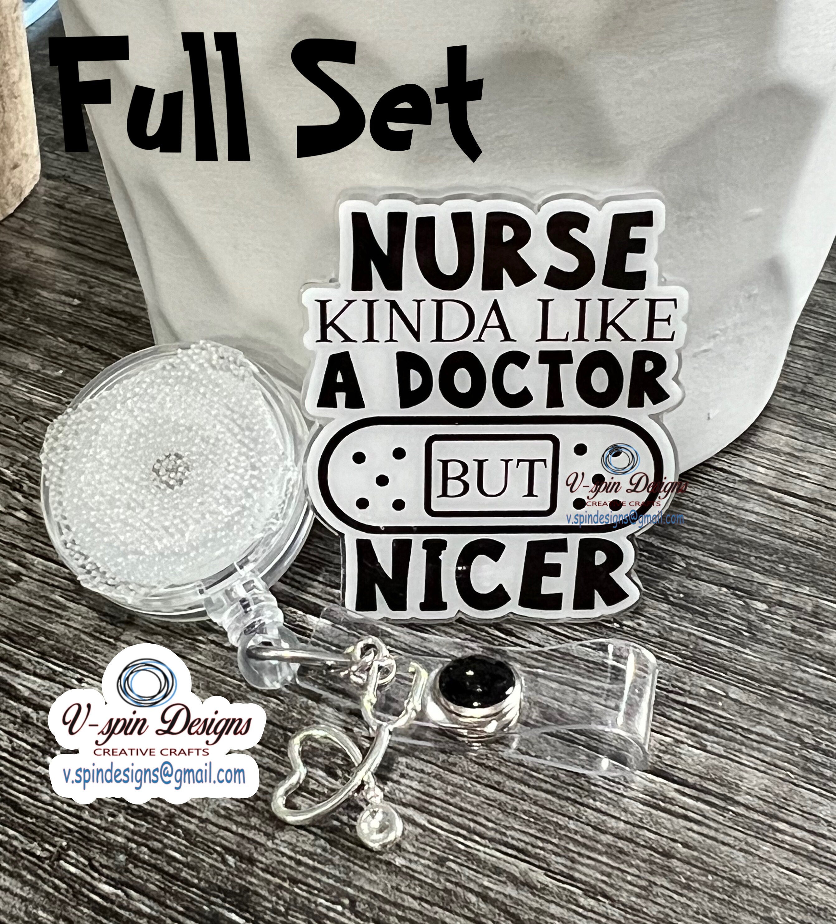 Nurse Kinda like a Doctor” Badge reel/ID Holder card holder/nurse/fun/silly/RN