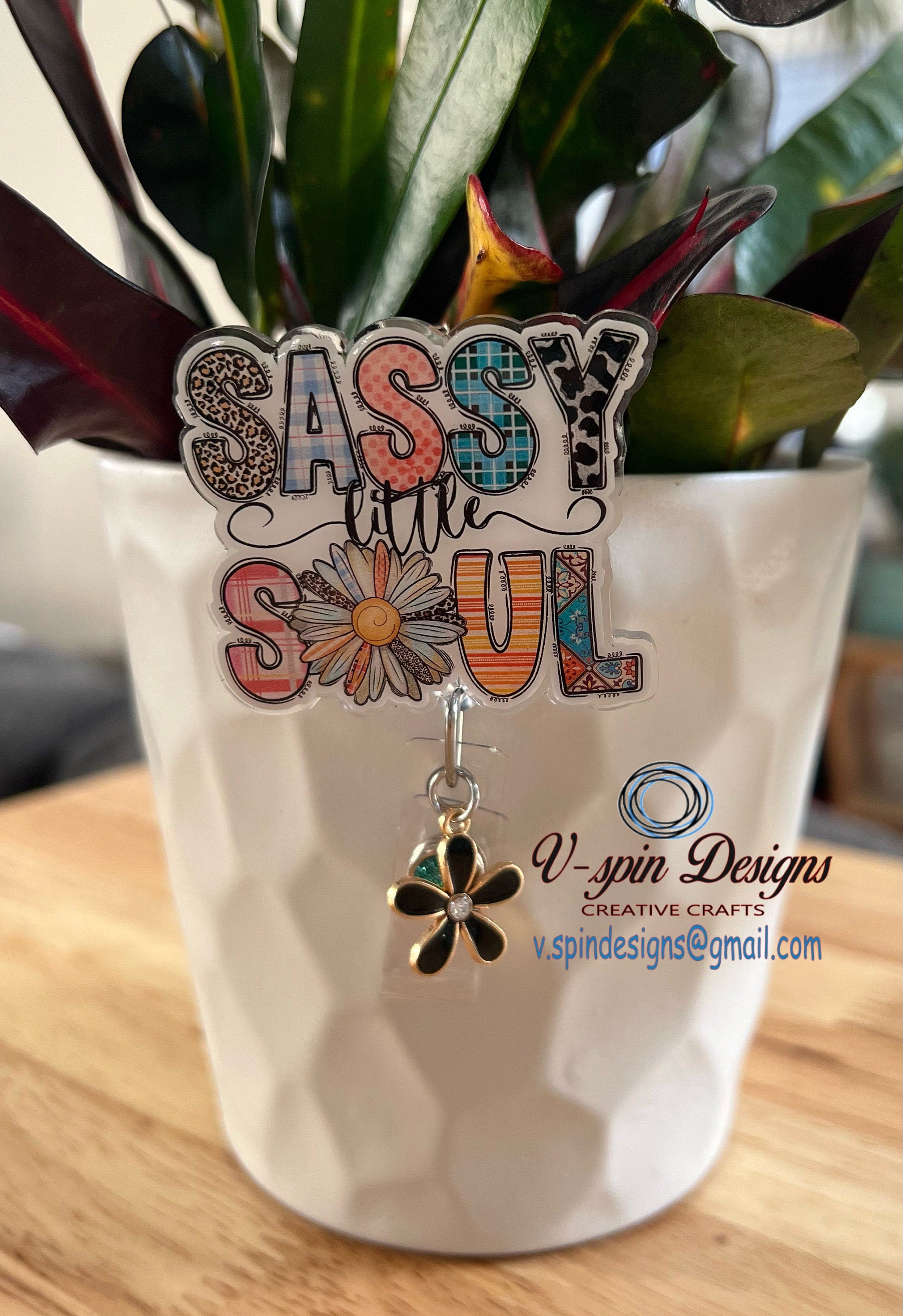 "Sassy Little Soul" Funny Badge Reel: Acrylic Retractable ID Holder