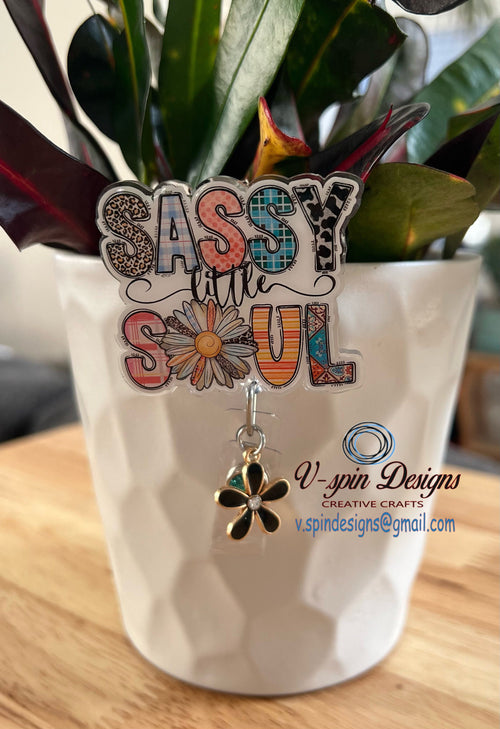 "Sassy Little Soul" Funny Badge Reel: Acrylic Retractable ID Holder