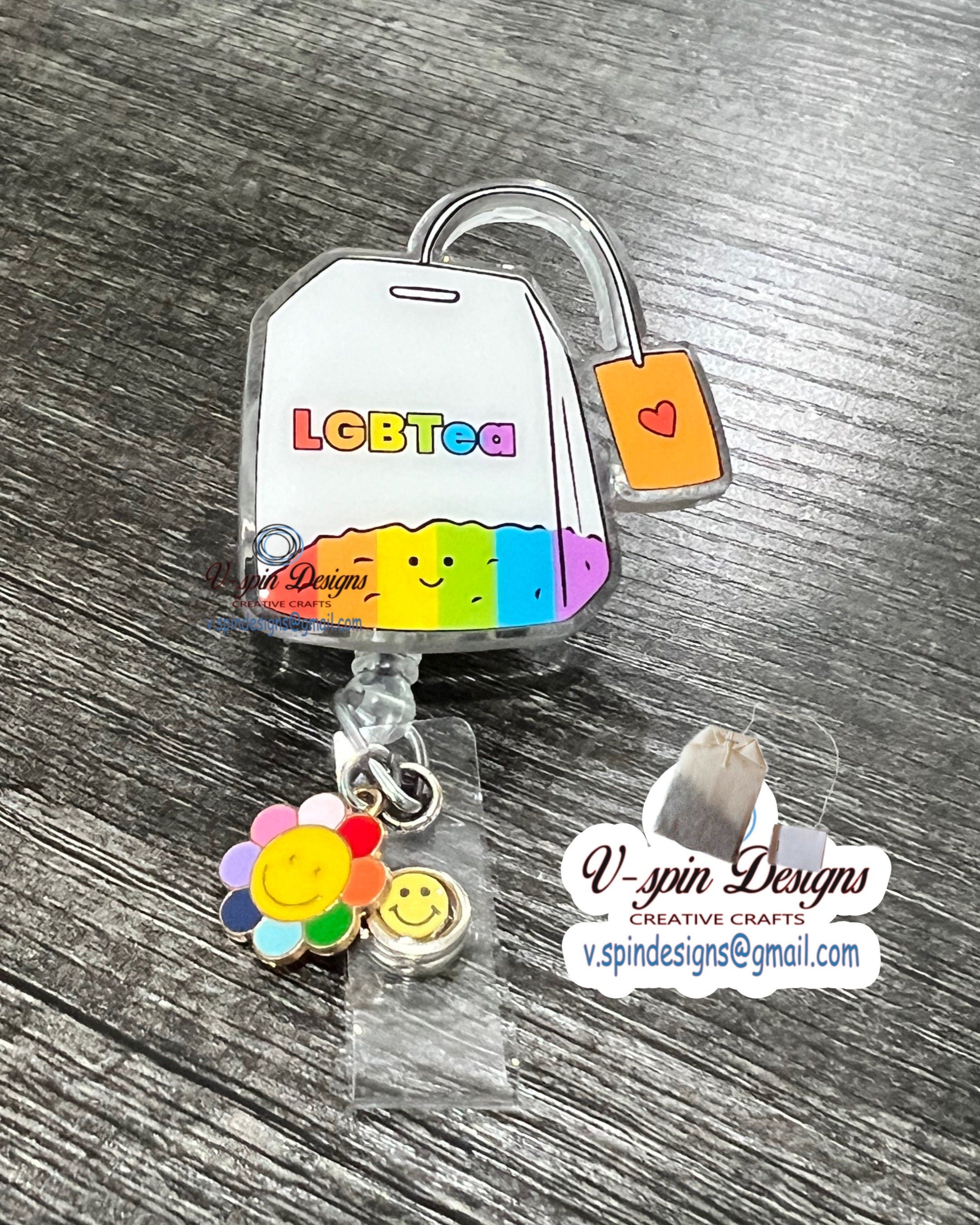 LGBTea  Badge reel/ID Holder card holder/nurse/teachers/fun/silly/