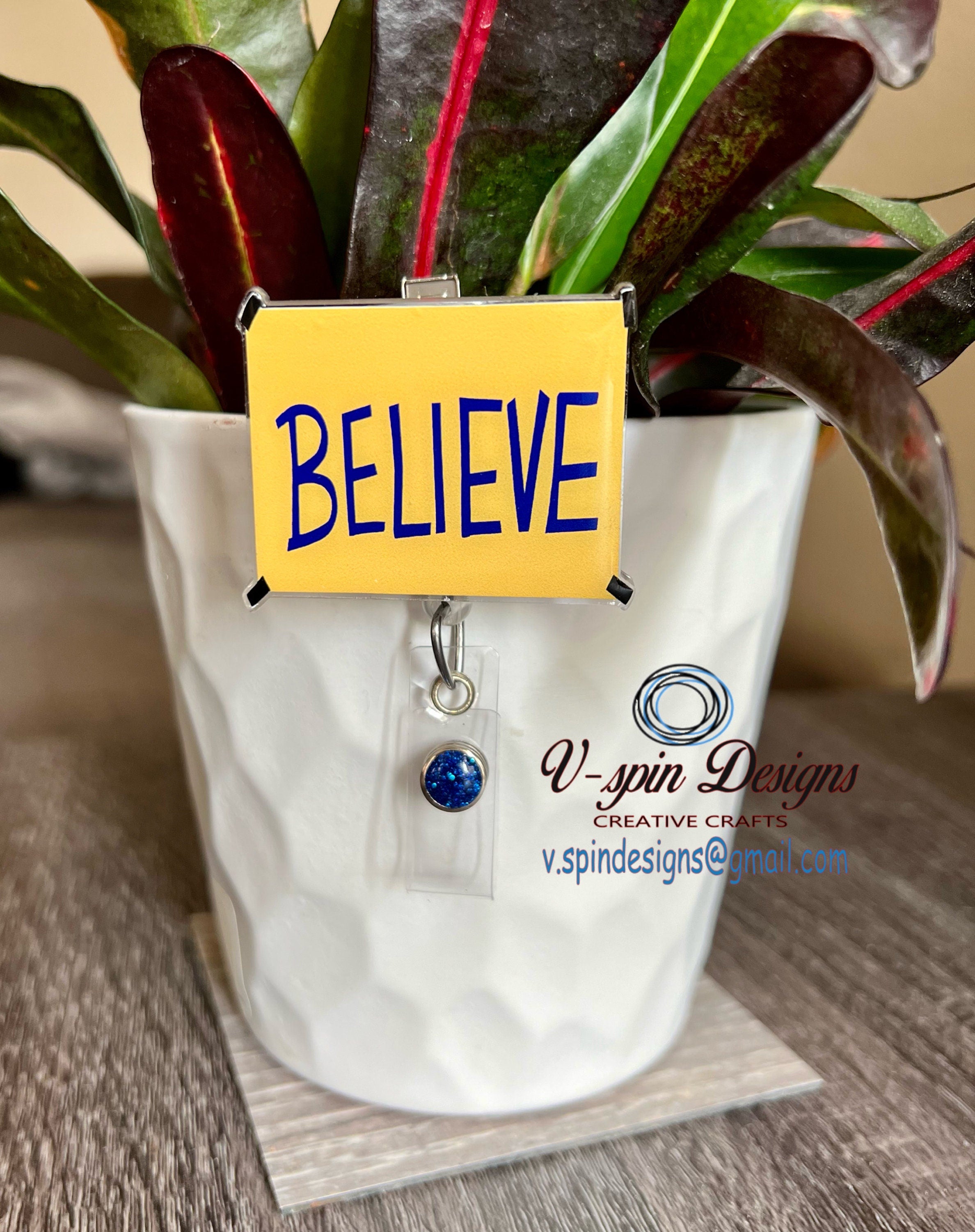 "Believe" Funny Badge Reel | Retractable Acrylic ID Holder