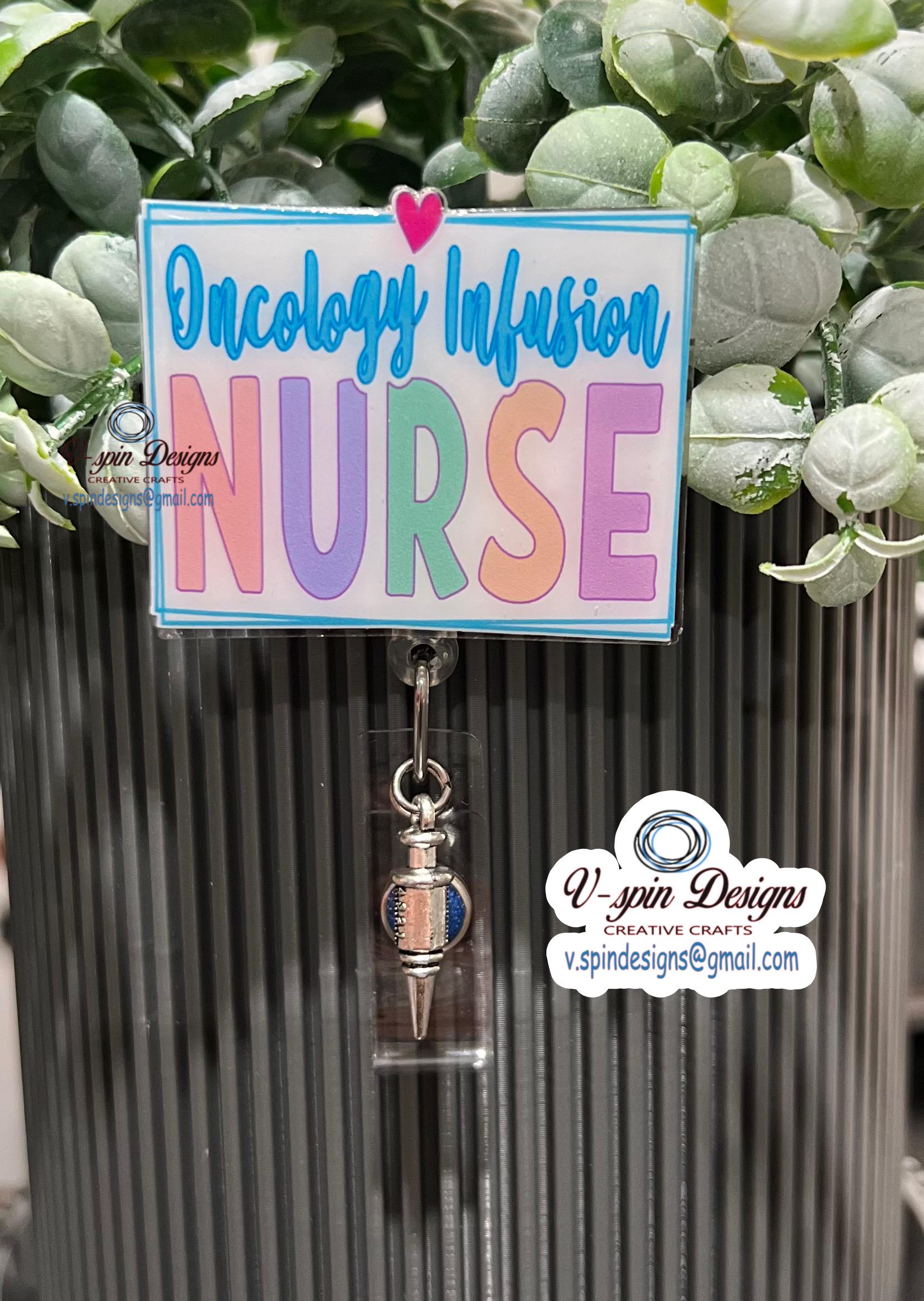 Oncology Infusion Nurse Badge Reel | Retractable Acrylic ID Holder
