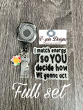 "I Match Energy" Badge Reel | Funny Retractable Acrylic ID Holder