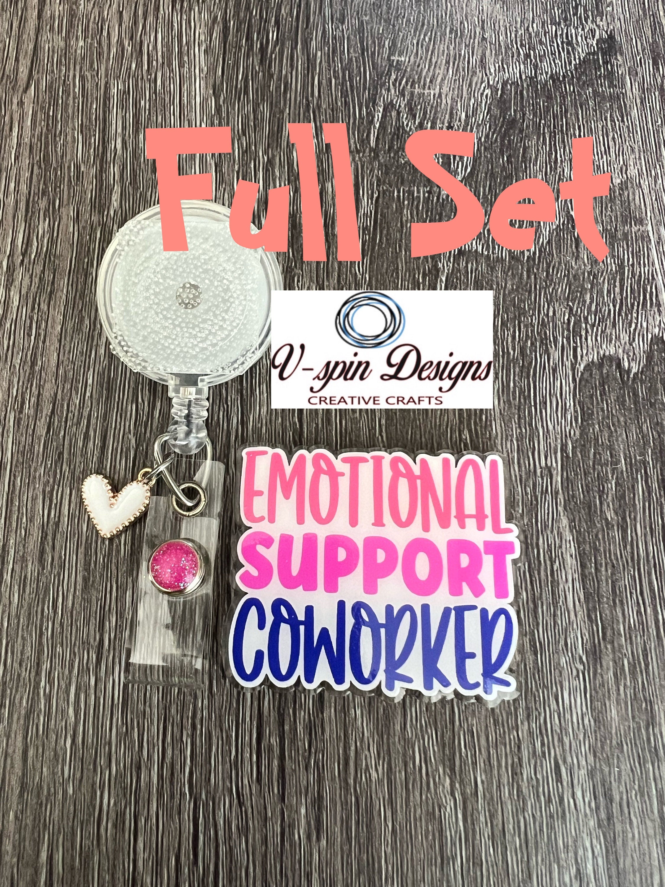 Emotional Support Coworker Badge Reel: Acrylic ID Holder