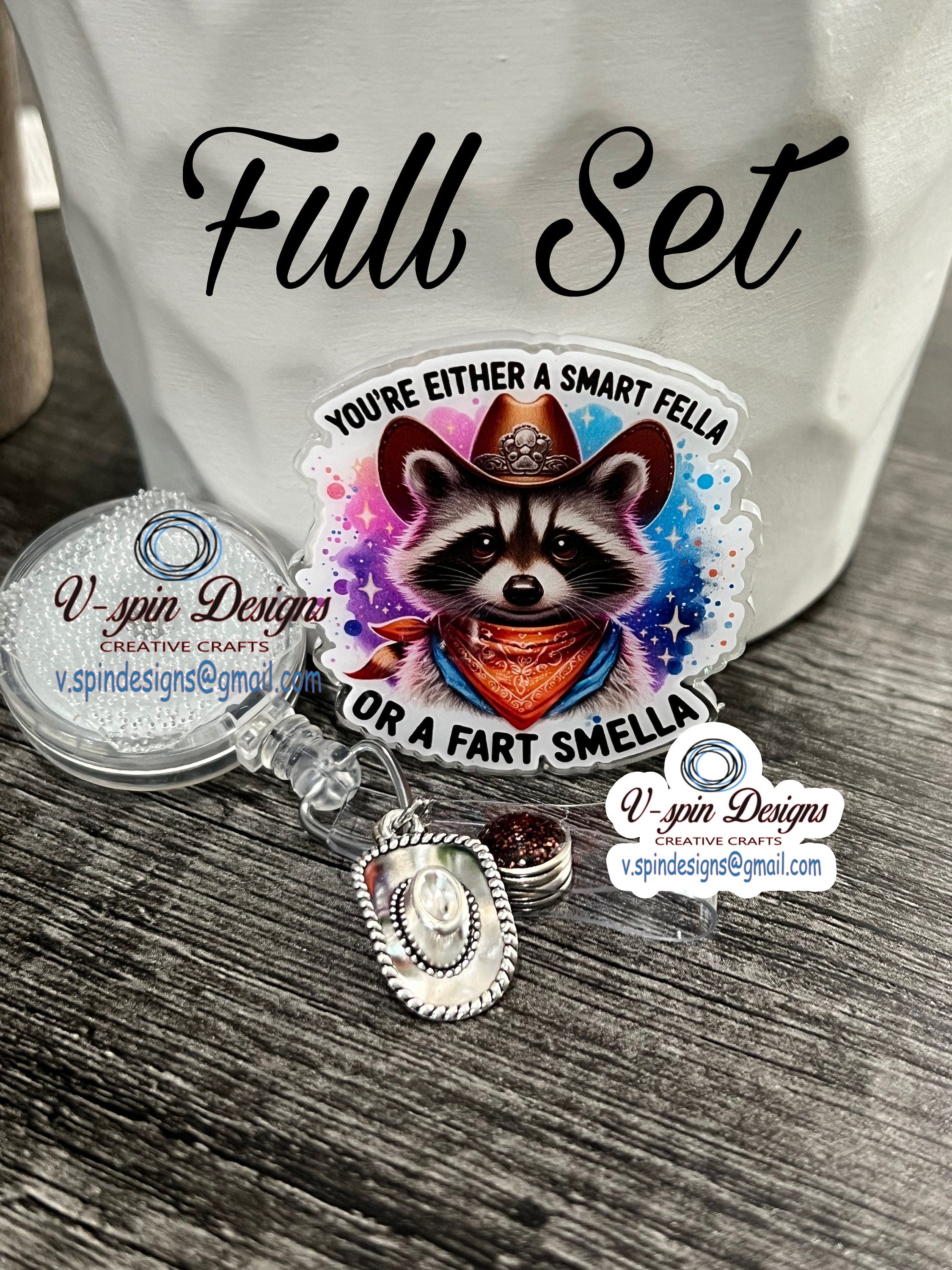 Funny Raccoon Badge Reel: "Smart Fella or Fart Smella" Acrylic ID Holder