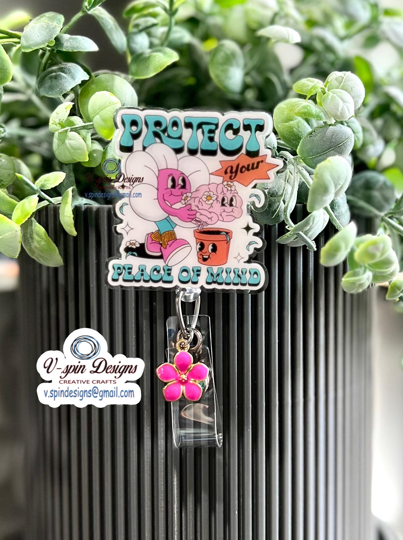 "Protect Your Peace of Mind" Badge Reel | Inspirational Retractable ID Holder