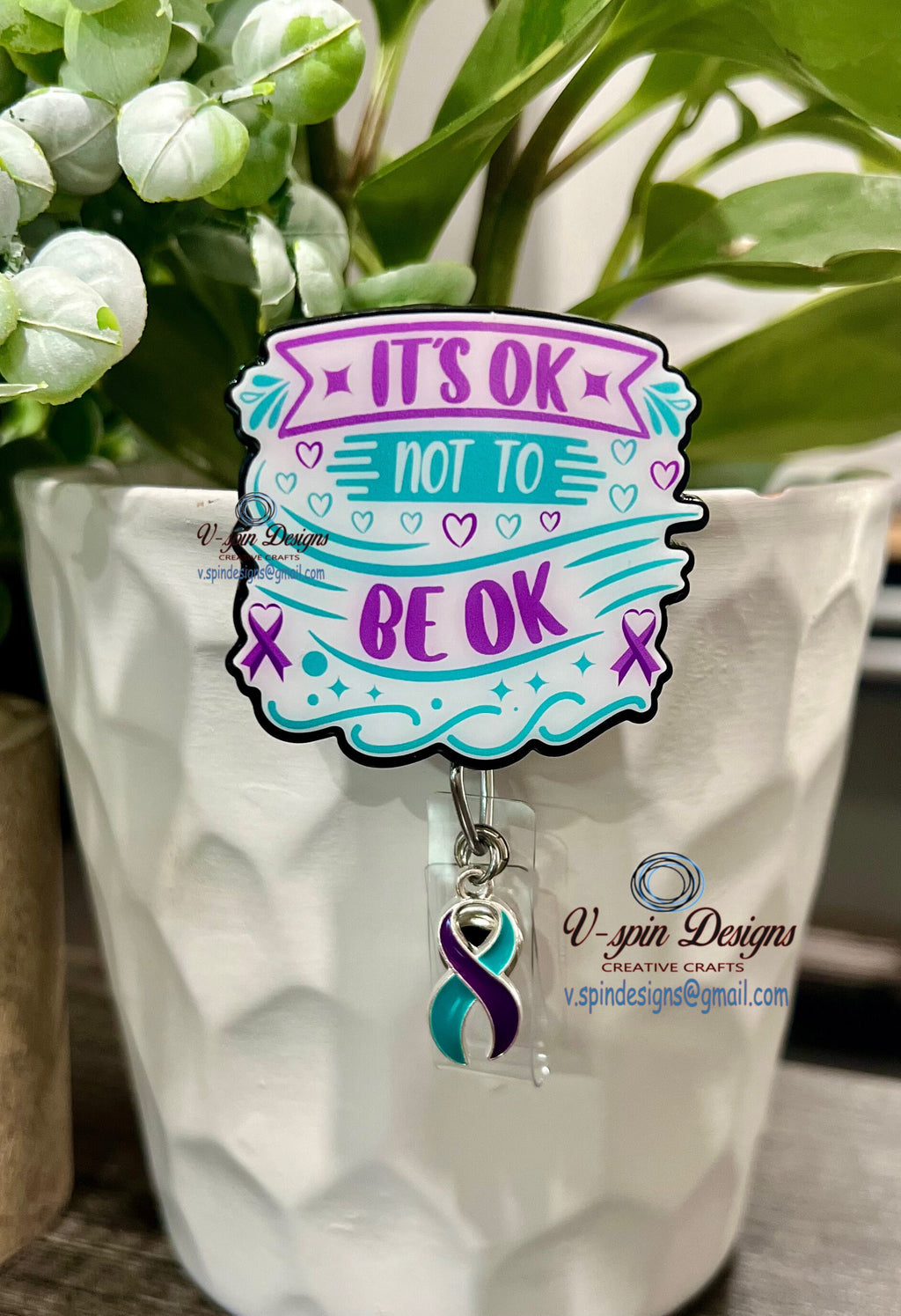 Suicide prevention "It's OK to not Be OK" badge reel/ID Holder/nurses/teachers/kind