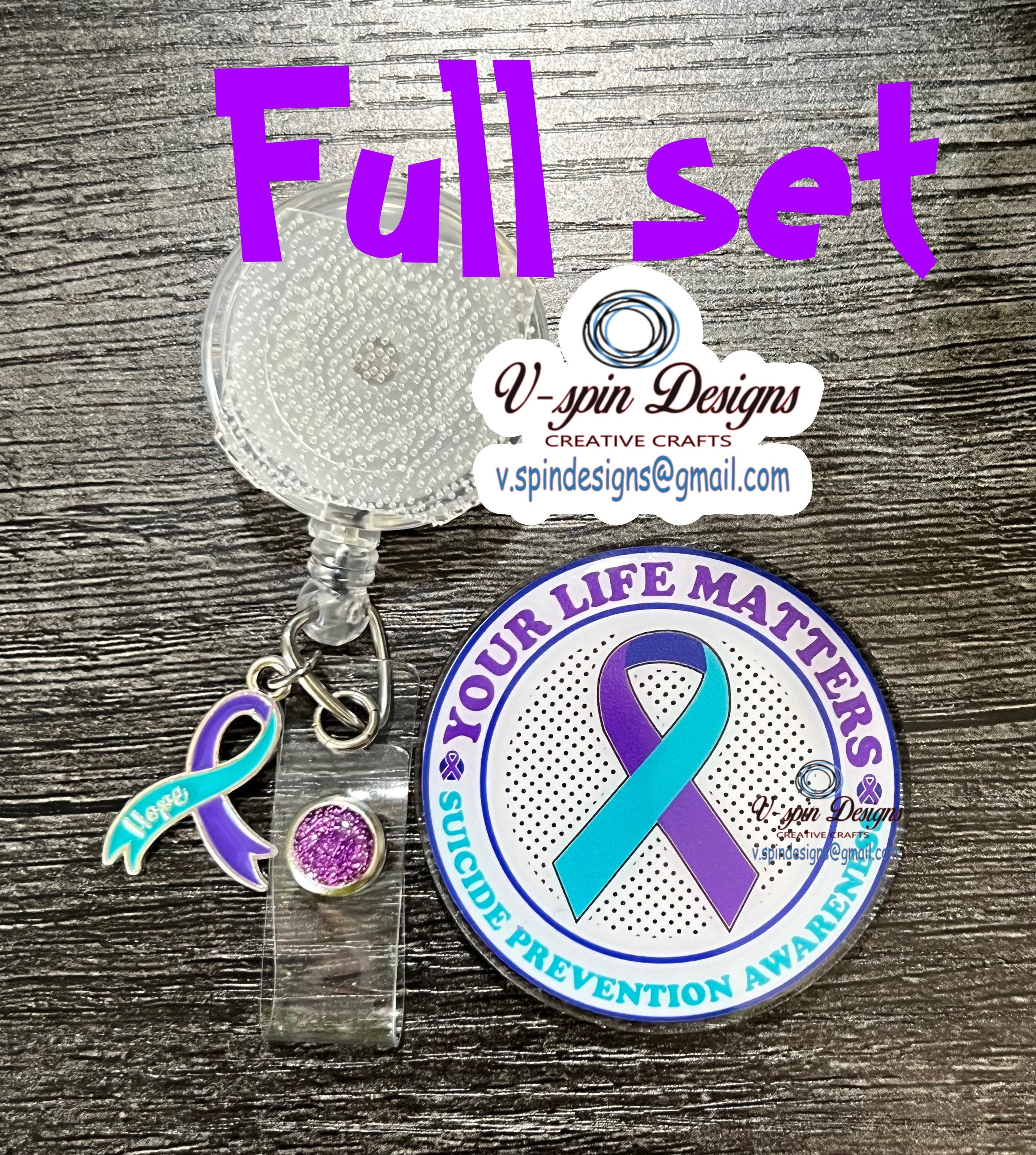 Suicide Prevention “Your Life Matters” badge reel/ID Holder/nurses/teachers/support/awareness