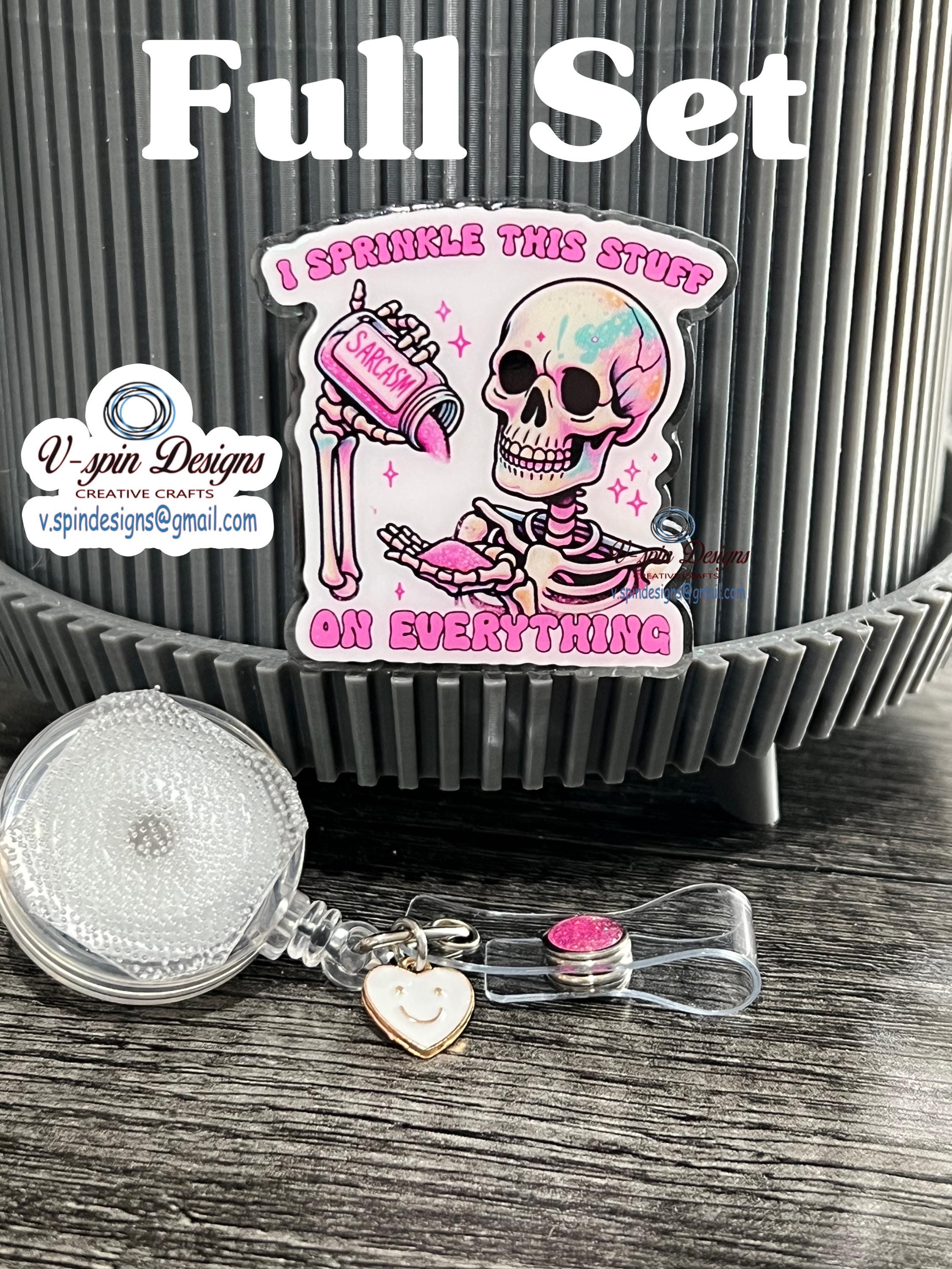 "Sarcasm" Skeleton Badge Reel | Funny Retractable Acrylic ID Holder