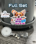 "I Work So My Dog Can Have Nice Things" Corgi Badge Reel | Retractable Acrylic ID Holder