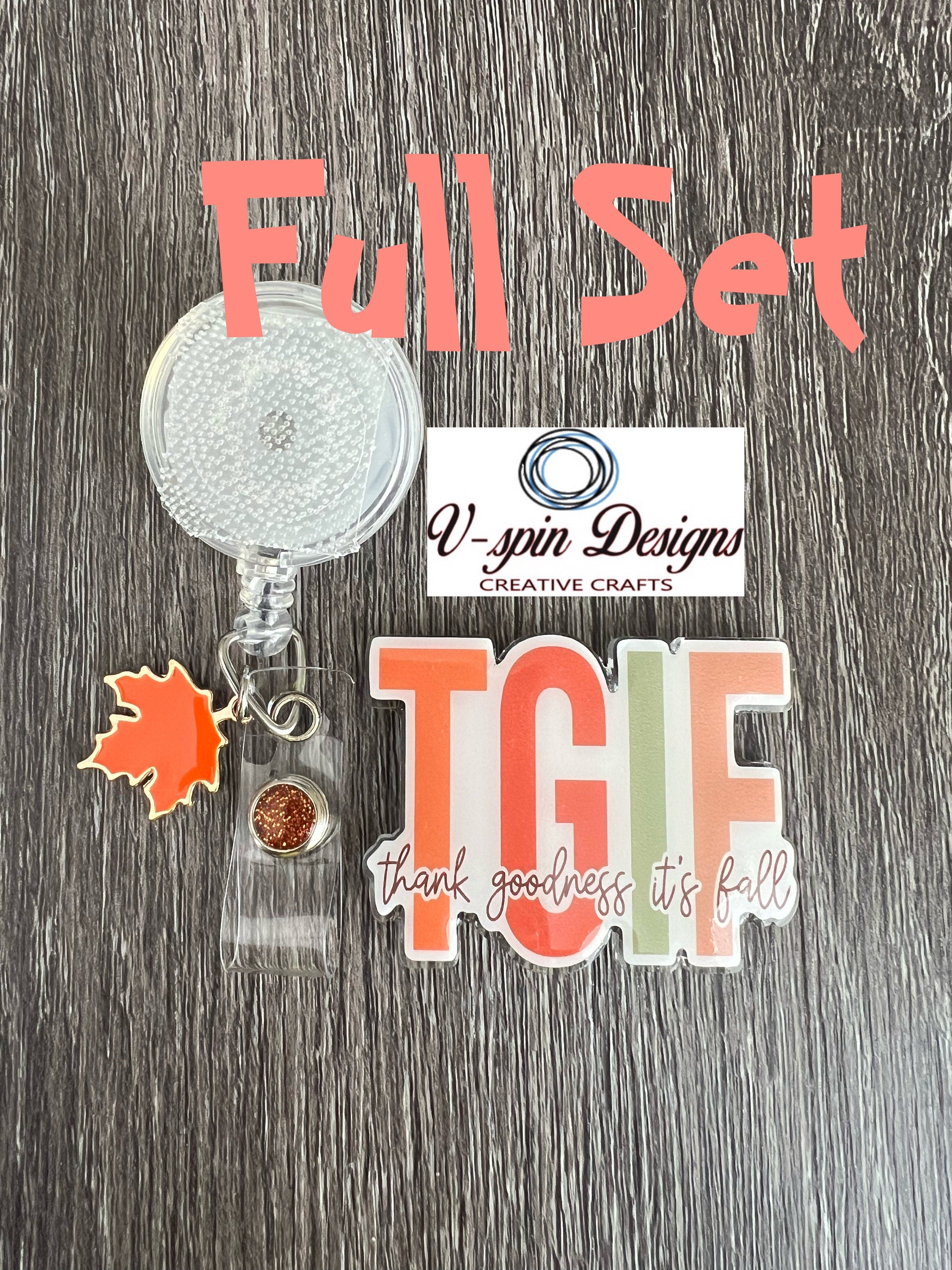 "TGIF: Thank Goodness It's Fall" Badge Reel | Funny Fall Retractable Acrylic ID Holder