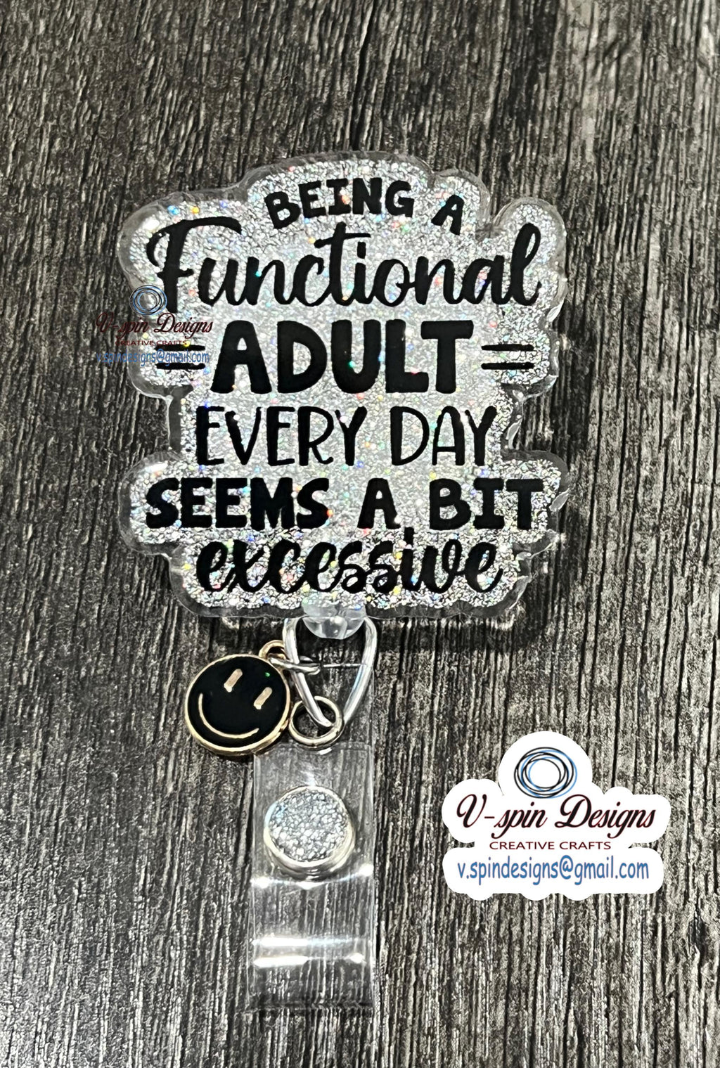 "Being a Functional Adult Everyday Seems Excessive" Badge Reel | Funny Glitter ID Holder