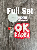 "OK Karen" Funny Badge Reel: Acrylic Retractable ID Holder