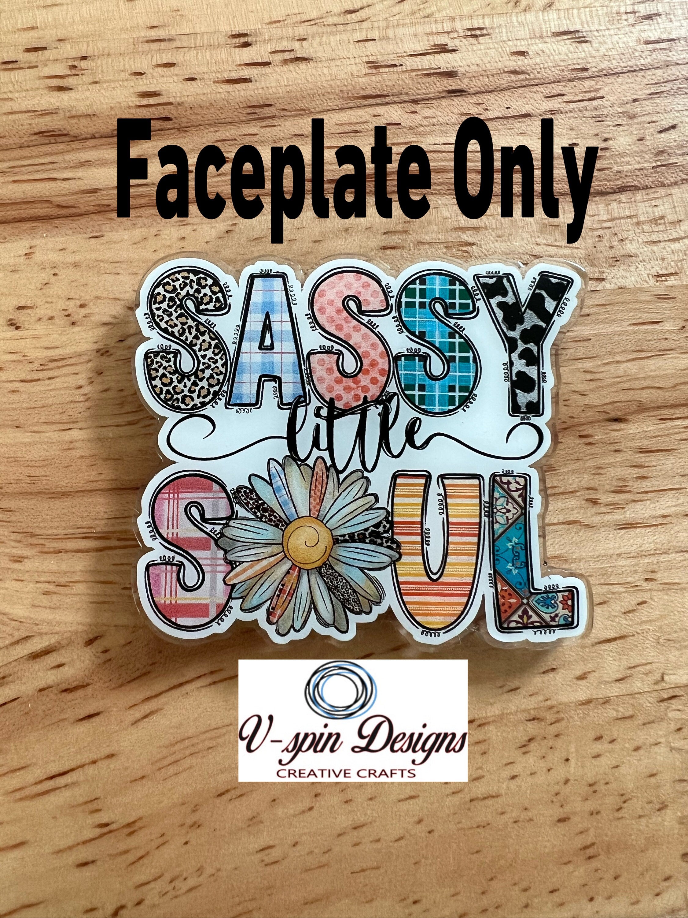 "Sassy Little Soul" Funny Badge Reel: Acrylic Retractable ID Holder