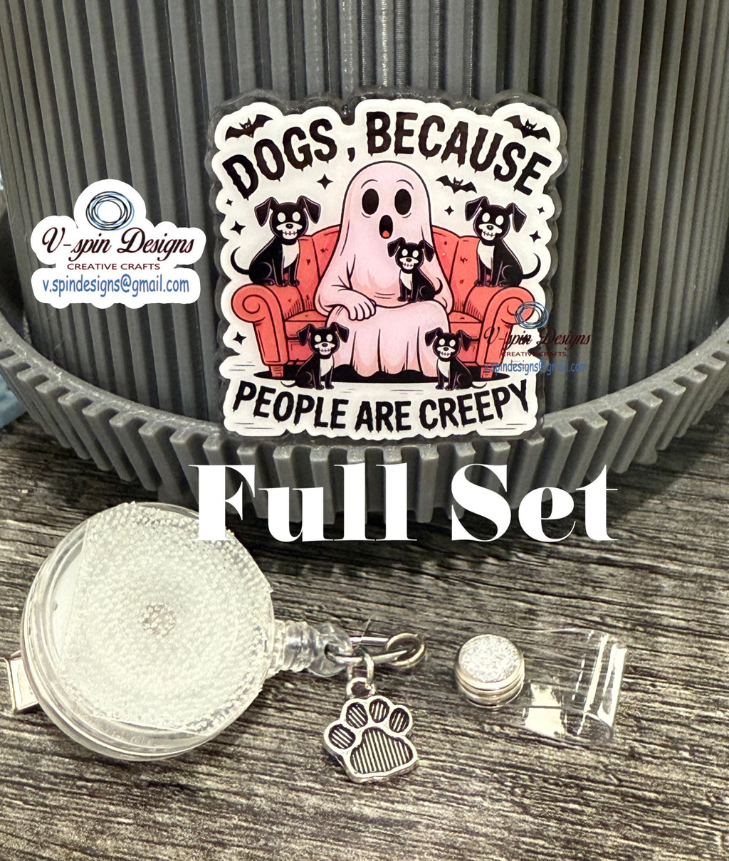 "Dogs Because People Are Creepy" Halloween Badge Reel | Funny Retractable ID Holder