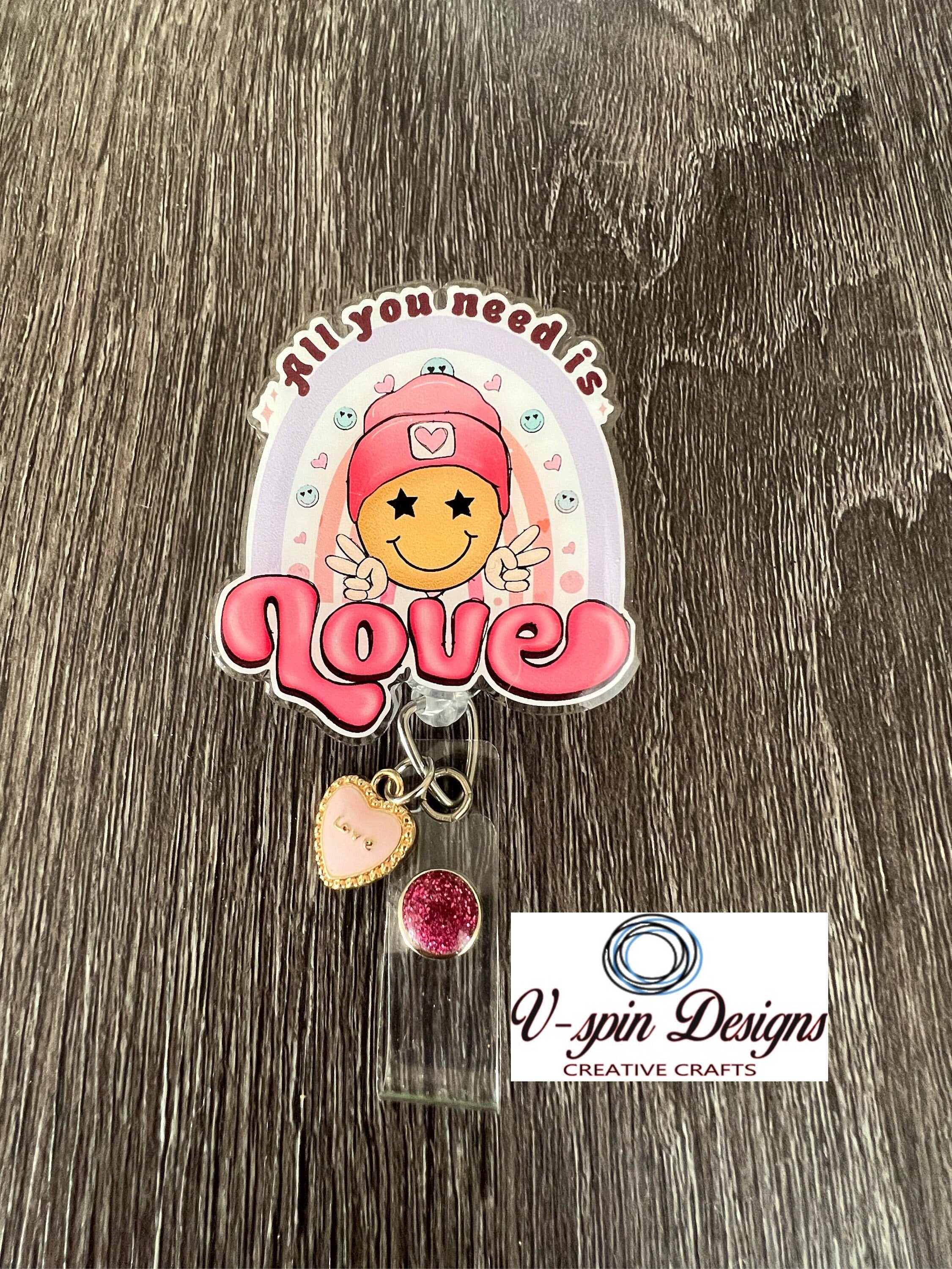 "All You Need Is Love" Badge Reel | Retractable Acrylic ID Holder