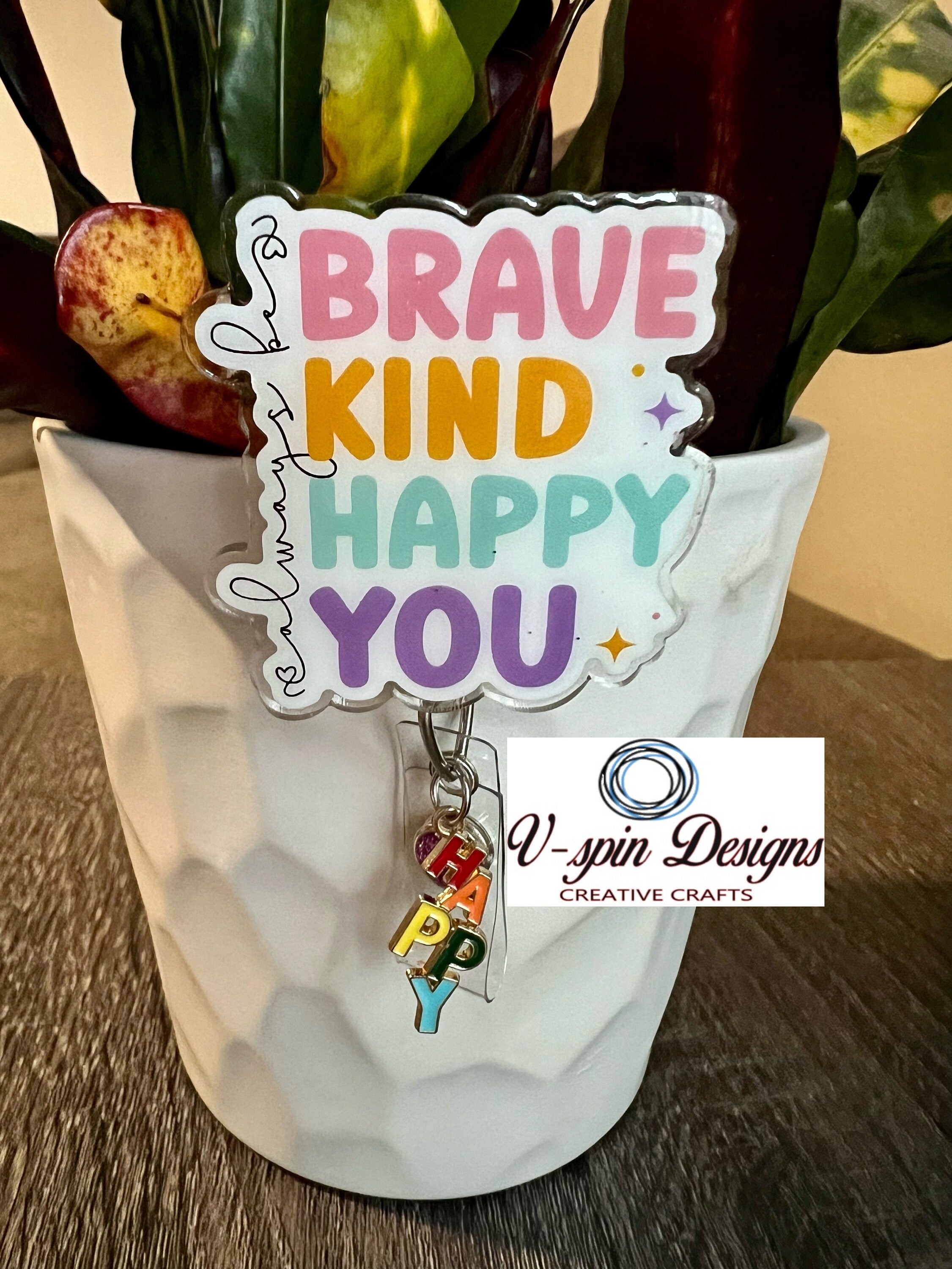 "Always Be" Inspirational Badge Reel | Retractable Acrylic ID Holder