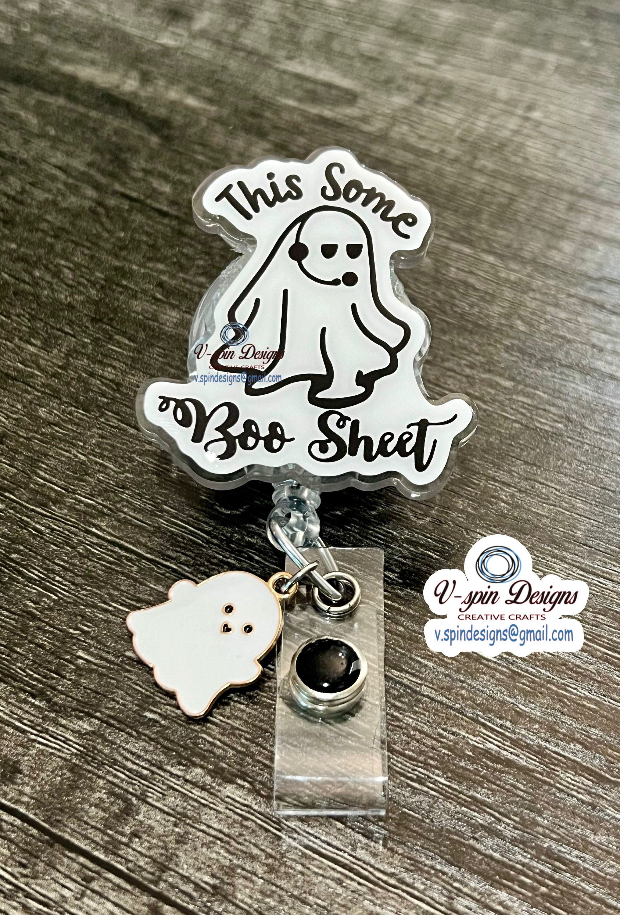"This Some Boo Sheet" Halloween Badge Reel: Funny Acrylic ID Holder