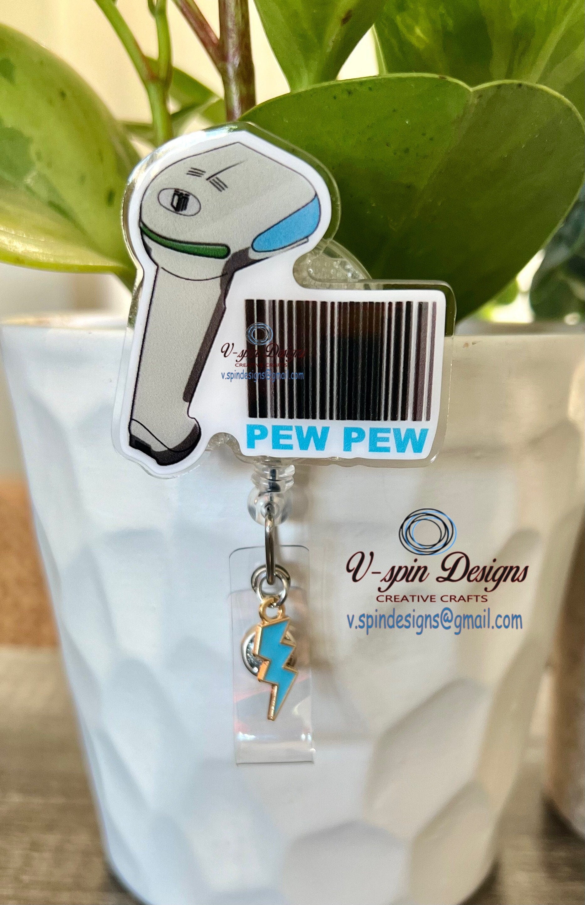 1.8” Acrylic Funny, PEW PEW Badge reel/ID Holder card holder/nurse/fun/silly/scanners